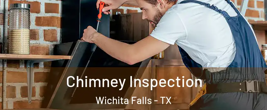  Chimney Inspection Wichita Falls - TX