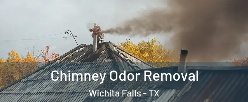  Chimney Odor Removal Wichita Falls - TX