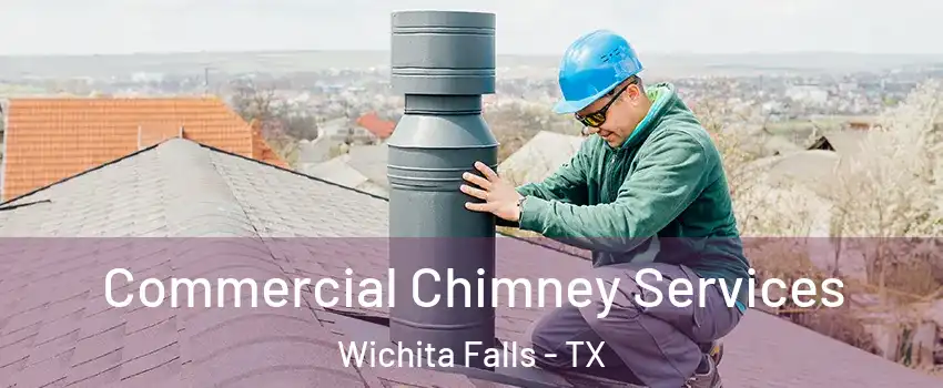  Commercial Chimney Services Wichita Falls - TX