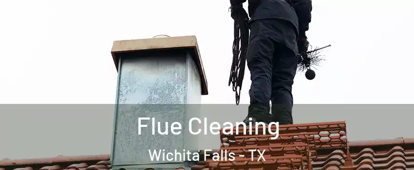  Flue Cleaning Wichita Falls - TX